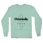 Chronically Thick Long Sleeve Shirt
