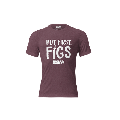 But First Figs - Maroon